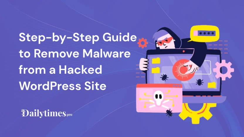 Remove Malware from Hacked WordPress Site